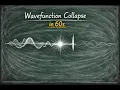 wavefunction collapse