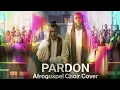 BURNA BOY FT STROMAE - PARDON | AFROGOSPEL CHOIR COVER