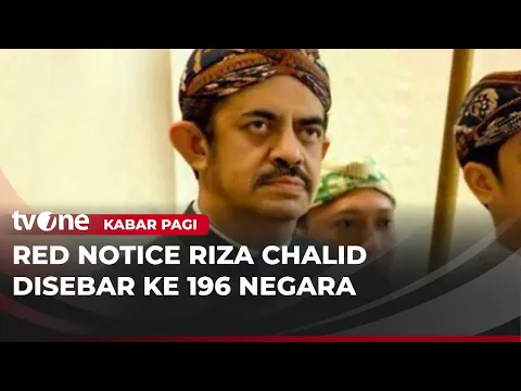 Posisi Riza Chalid Dilacak di 196 Negara