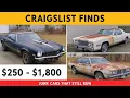 250 1 800 CRAIGSLIST PROJECT CARS SOME STILL RUN