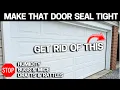 How to Make Your Garage Door SEAL TIGHT as a Fridge