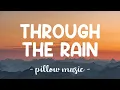 Download Lagu Through The Rain - Mariah Carey (Lyrics) 🎵