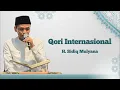 Download Lagu K.H SIDIQ MULYANA || QORI INTERNASIONAL || PENGAJIAN LEBAKWANGI MAJALENGKA
