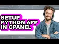 How to Setup Python App in CPanel Only Way
