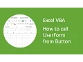 Excel VBA - How to Call UserForm from Button on Spreadsheet