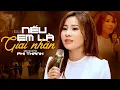 Download Lagu Nếu Em Là Giai Nhân - Phi Thanh (Official MV)