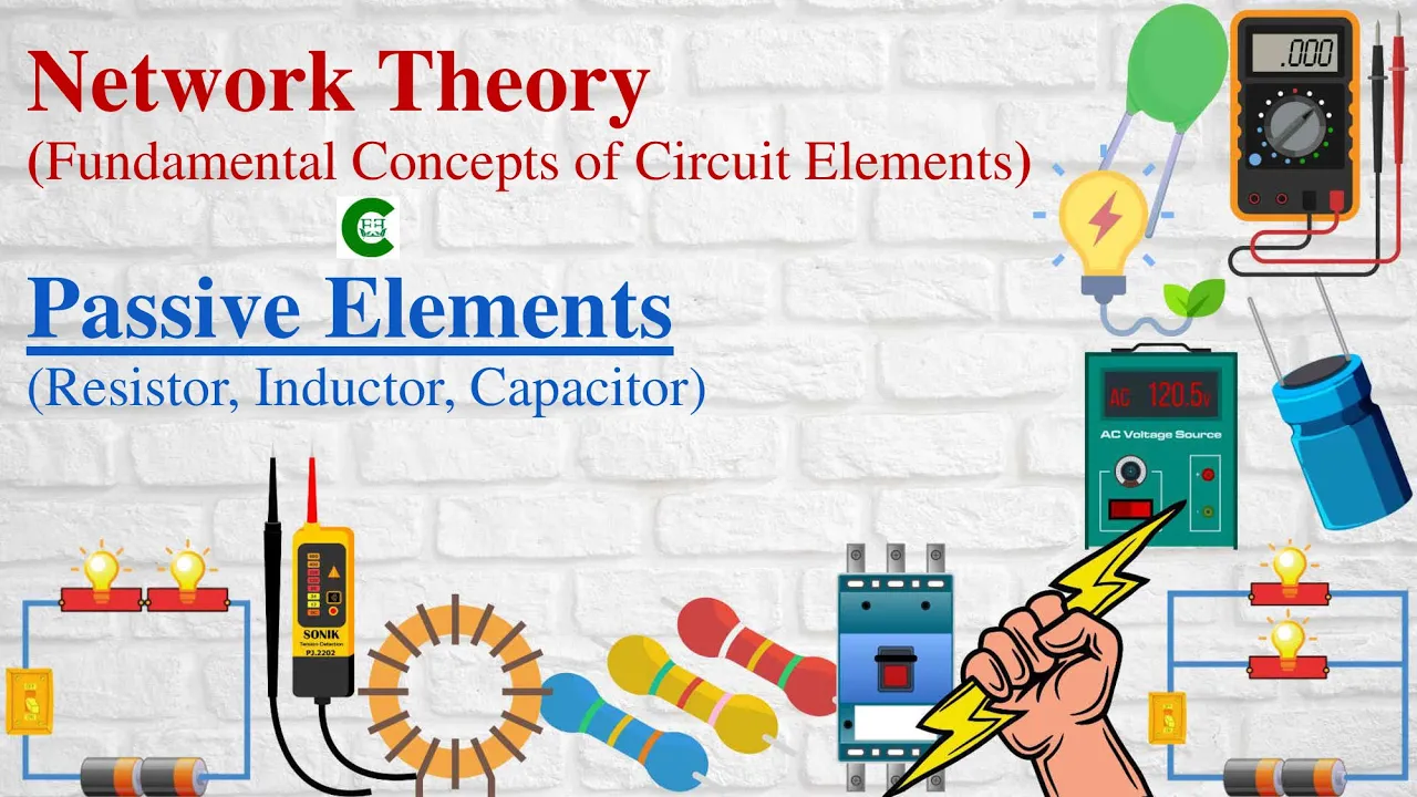 Passive Elements in Circuits | Passive Elements and Active Elements