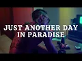 Download Lagu Duane Michael Sprong - Another Day In Paradise (official lyric video)