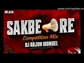 Download Lagu SAKBE RE CHOTE ( COMPITITION MIX ) DJ ARJUN MUNGELI X DJ OMKAR KWD || VIBRATION REMIX