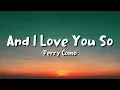 Download Lagu Perry Como - And I Love You So (lyrics)