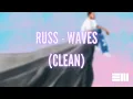 Download Lagu Russ - Waves (Clean)