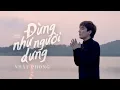 Download Lagu Đừng Như Người Dưng - Nhật Phong (New Version)