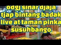 Download Lagu Sakit gigi odgj sinar djaja live taman pinka susuhbango #dangdutjadul #dangdutlawas