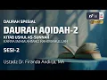 Lagu Daurah Aqidah #2: Ushul As-Sunnah (Sesi- 2)