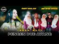 Download Lagu PENGEN DUE AYANG - VOC. INDAH WATY || DUA PUTRA || SHOW GAGASARI - CIREBON