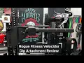 Rogue Fitness Velocidor Dip Attachment Review