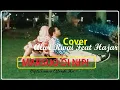 Marsuo di Nipi | Tapsel Cover Alwi Rivai Nasution Feat Hajar Harahap