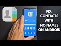 Android phone not showing contact names just numbers Fixed