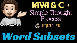 Word Subsets Simple Thought Process C Java Leetcode 916 codestorywithMIK