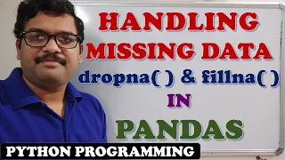 HANDLING MISSING DATA dropna fillna IN PANDAS