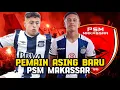 Download Lagu Gerak Cepat ‼️Inilah Pemain Asing Baru PSM Makassar untuk Musim 2025/2026