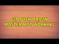 git push origin master not working