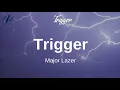Major Lazer, Death Stranding: Timefall, Khalid - Trigger (Lyrics)
