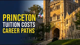 Princeton University Acceptance Rate Admissions Tuition Majors Career Paths You Need to Know