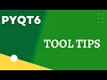 PyQt6 ToolTips Improving your