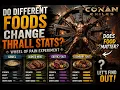 Do Different Foods Change Thrall Stats Conan Exiles Wheel of Pain Experiment