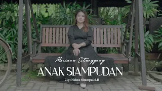 [ OFFICIALVIDEO ] MARIANA SITANGGANG - ANAK SIAMPUDAN - CIPT HELME SITOMPUL S.H