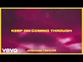 Download Lagu Jonathan Traylor - Keep On Coming Through (Audio)