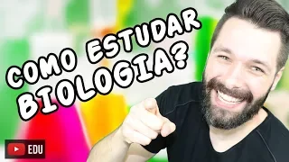 Como Estudar Biologia - Ciências da Natureza - ENEM - Vestibular | Biologia com Samuel Cunha