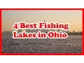 4 Best Fishing Lakes in Ohio US Fishing Guide