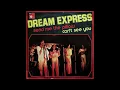 Download Lagu Dream Express - Can't See You (1975)