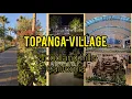 Exploring Topanga Village at Westfield Los Angeles