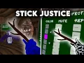 Stick justice part 22 Custom Taggers