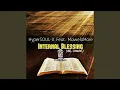 HyperSOUL-X - Internal Blessings (Witty Manyuha's Remix) (feat. MawelaMore)