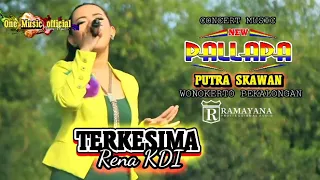 Download TERKESIMA Rena KDI New pallapa PUTRA SKAWAN Pekalongan MP3