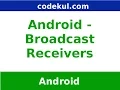 Android Tutorial 2019 - Android Broadcast Reciever