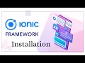 Ionic tutorial-2 Installation