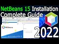 How to install NetBeans IDE 15 on Windows 64 bit 2022 Update Complete Installation guide