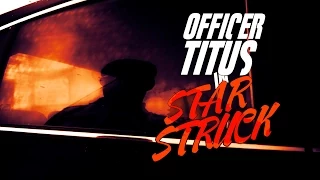  officertitus s2e2 star struck