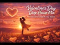 Lagu Valentine's Day Deep House Mix | Romantic Chill House Vibes \u0026 Heartfelt Beats
