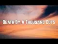 Taylor Swift - Death By A Thousand Cuts