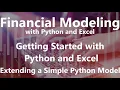 Extending a Simple Python Model - Getting Started with Python and Excel