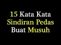 Download Lagu Kata Kata Sindiran Pedas Buat Musuh