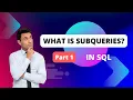 Subqueries and its Types in SQL - 1 Single Row Multiple Row and Column Subqueries