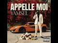 Appelle Moi - Yamsel