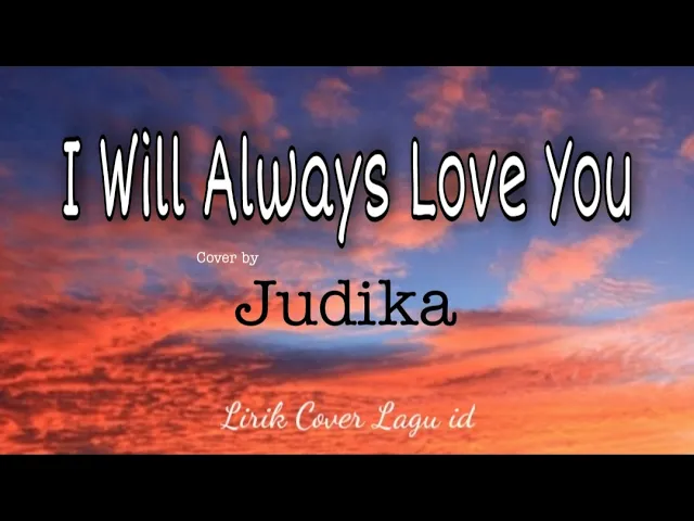 Download MP3 I Will Always Love You - Whitney Houston || Cover by Judika (Lyrics)